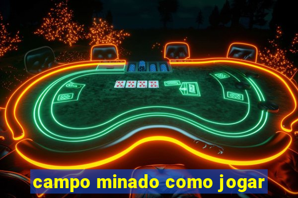 campo minado como jogar